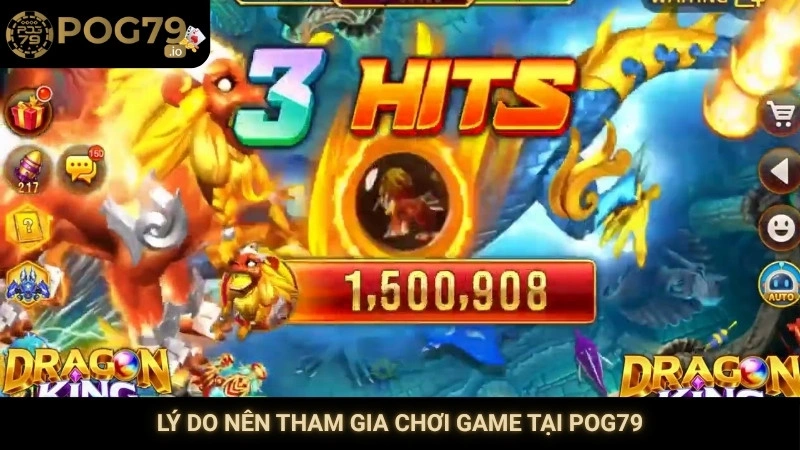 Lý do nên tham gia chơi game tại Pog79