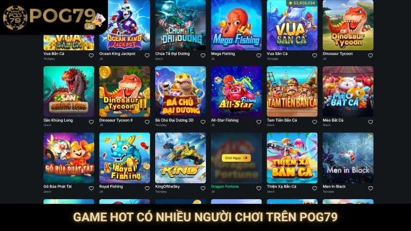 Game hot có nhiều người chơi trên Pog79