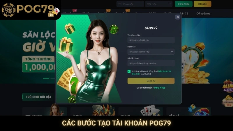 Các bước tạo tài khoản Pog79