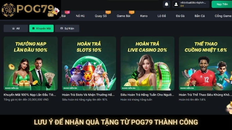 Lưu ý để nhận quà tặng từ Pog79 thành công