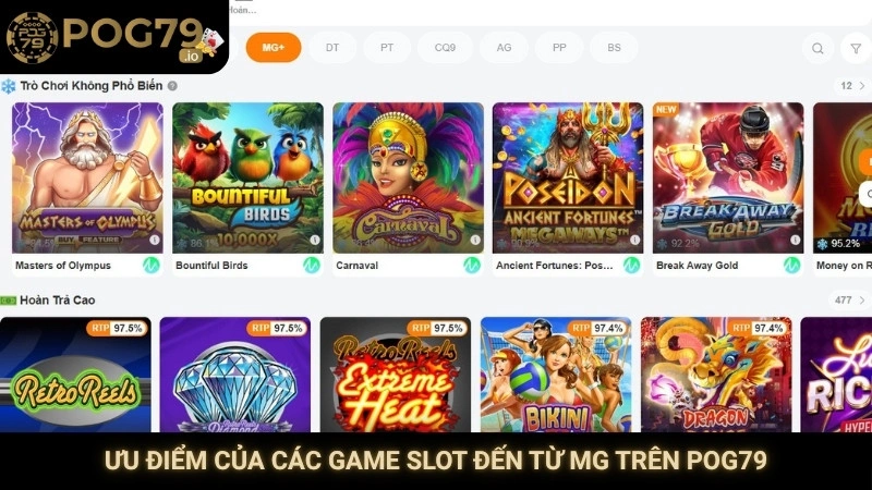 Ưu điểm của các game slot đến từ MG trên Pog79