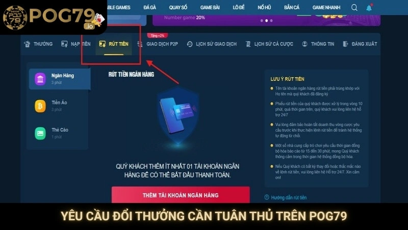Rút Tiền Pog79 2 Yêu cầu đổi thưởng cần tuân thủ trên Pog79