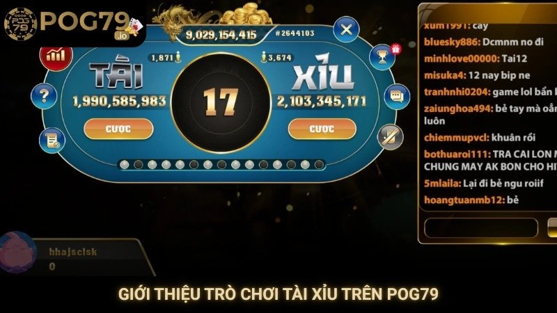 Tài xỉu online Pog79 - Game xanh chín, tỷ lệ thắng cao 1 Giới thiệu trò chơi tài xỉu trên Pog79